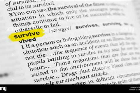 What is the Meaning of Survive?