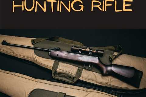 6 Tips for Choosing a Quality Hunting Rifle