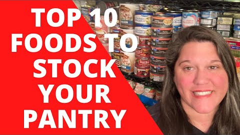 Top 10 Foods | Stock Your Pantry | Keep Prepping