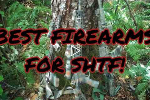 Prepping: The Best Weapons For SHTF!