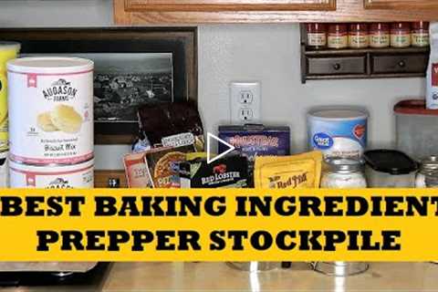 Best Baking Ingredients Prepper Stockpile Beginners Guide Pantry Essentials