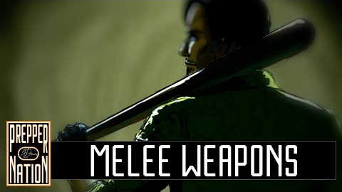 SHTF MELEE WEAPONS - Bunker Prepping 2022