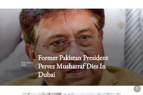 Remembering General Pervez Musharraf, Former Pakistani President and Army Chief