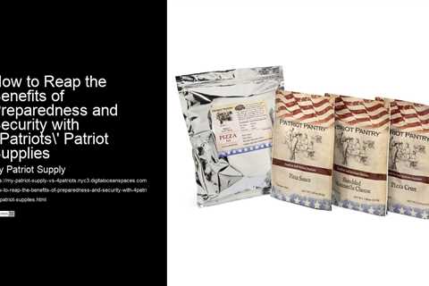 How to Reap the Benefits of Preparedness and Security with 4Patriots' Patriot Supplies