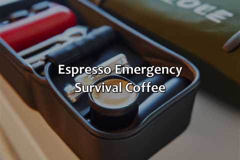 Espresso Emergency Survival Coffee