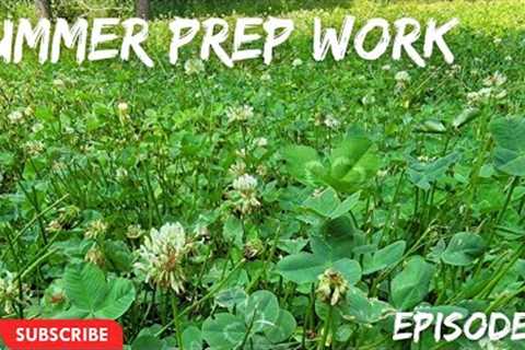 Summer Prep Work | Episode 2 | Outdoor X Media | Trail Cameras | Box Blinds | Food Plot |