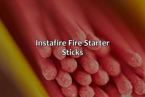 Instafire Fire Starter Sticks