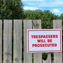 How Much Is the Fine for Trespassing?