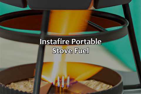 Instafire Portable Stove Fuel