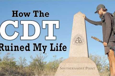 How The Continental Divide Trail Ruined my Life