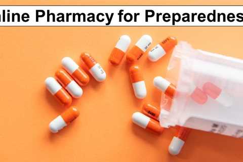 Online Pharmacy for Preparedness?