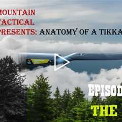 Anatomy of the Tikka T3x - Episode 4: The Stock