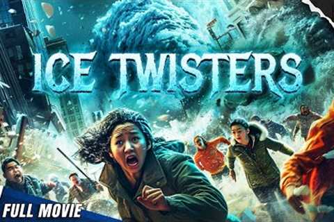 ICE TWISTERS | HD ACTION MOVIE | FULL FREE DISASTER FILM IN ENGLISH | V MOVIES